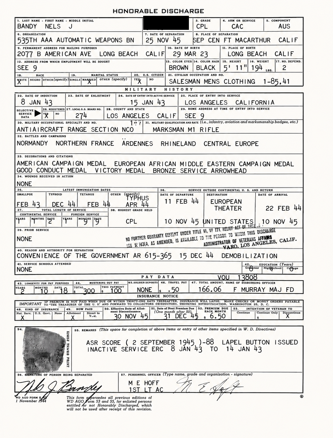 Honorable Discharge, WD AGO Form 53-55, for Cpl. Nels J. Bandy: unit, five campaigns, decorations, and separation at Fort MacArthur on 25 November 1945, with the Army serial number redacted.